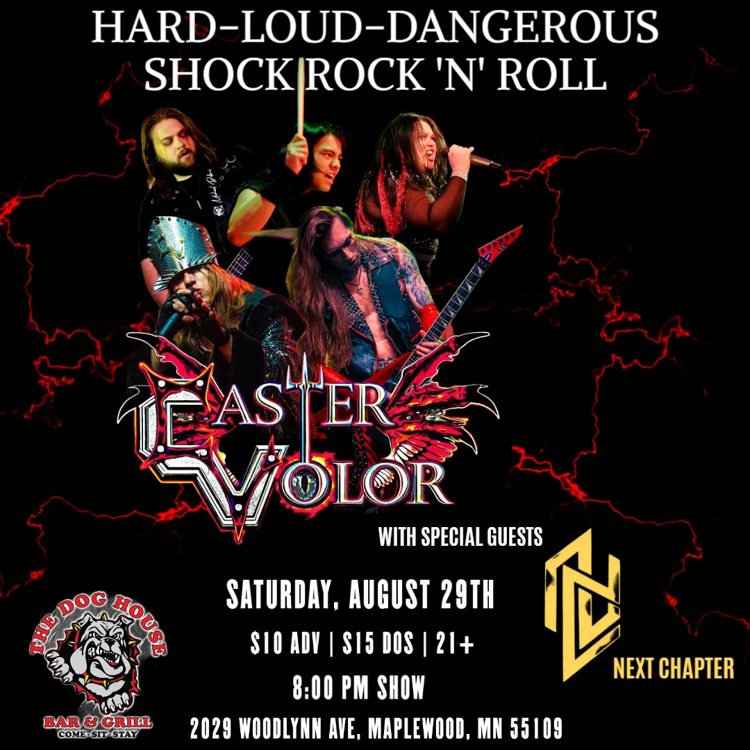 CASTER VOLOR and NEXT CHAPTER at the Dog House in Maple, MN